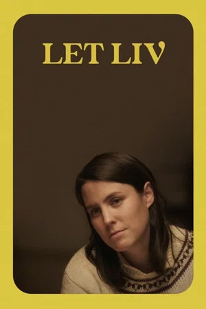 Постер: Let Liv