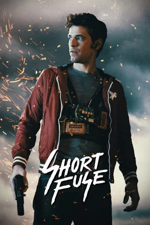 Постер: Short Fuse