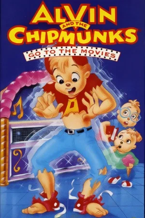 Постер: Alvin and the Chipmunks Go to the Movies: Bigger