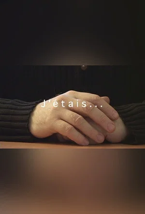 Постер: J'étais...