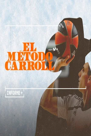 Постер: El Método Carroll