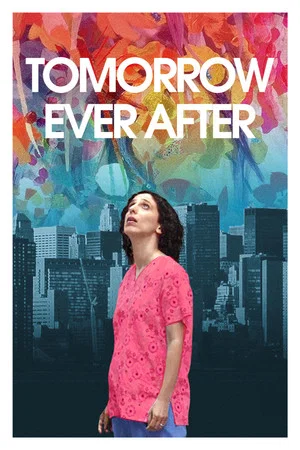 Постер: Tomorrow Ever After