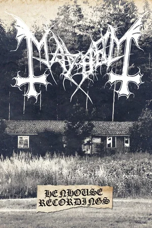 Постер: Mayhem: Henhouse Recordings