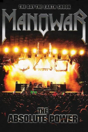 Постер: Manowar: The Day the Earth Shook - The Absolute Power