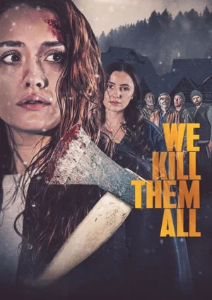 Постер: We Kill Them All