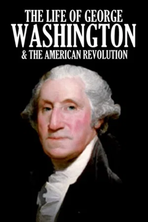 Постер: George Washington - The Founding Fathers, Boston Tea Party & The American Revolution