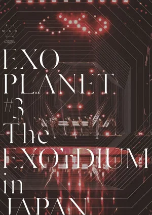 Постер: EXO Planet #3 The EXO'rDIUM in Japan