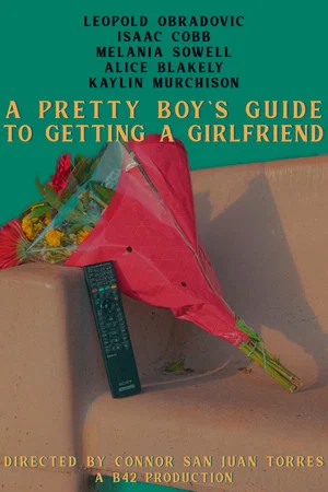 Постер: A Pretty Boy's Guide to Getting a Girlfriend