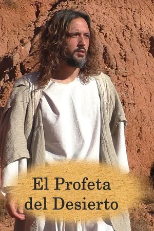 Постер: El Profeta del Desierto