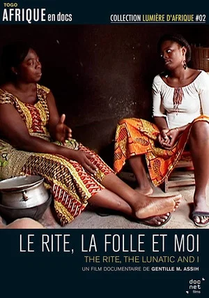 Постер: Le rite, la folle et moi