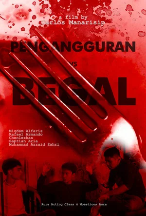 Постер: Pengangguran vs Begal