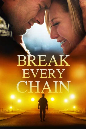 Постер: Break Every Chain