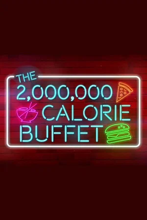 Постер: The 2,000,000 Calorie Buffet