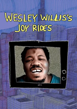 Постер: Wesley Willis's Joyrides