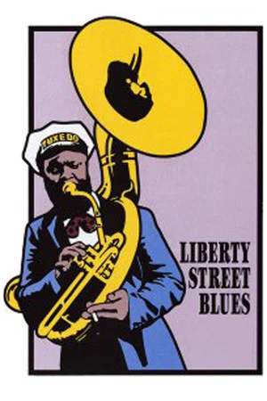 Постер: Liberty Street Blues