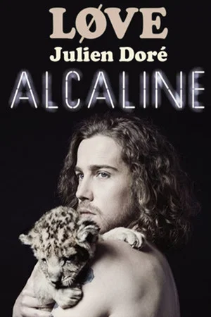 Постер: Julien Doré - Alcaline le Concert