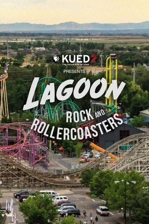 Постер: Lagoon: Rock and Rollercoasters