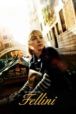 Постер: In Search of Fellini