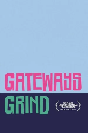 Постер: Gateways Grind