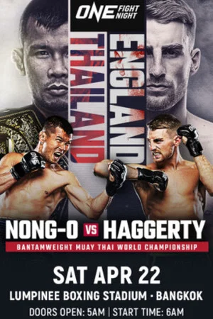 Постер: ONE Fight Night 9: Nong-O vs. Haggerty