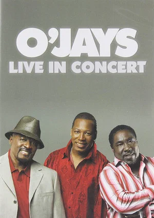 Постер: O'Jays: Live in Concert