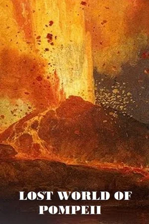 Постер: Lost World Of Pompeii
