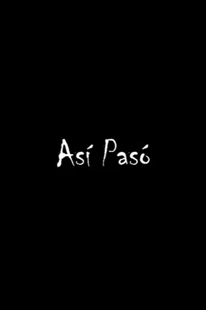 Постер: Así Pasó