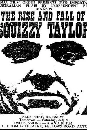 Постер: The Rise and Fall of Squizzy Taylor