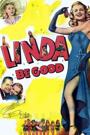 Постер: Linda, Be Good