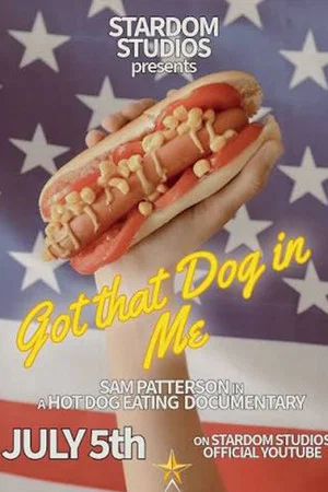 Постер: I Got that Dog in Me: The Sam Patterson Story