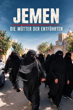 Постер: Jemen - Die Mütter der Entführten
