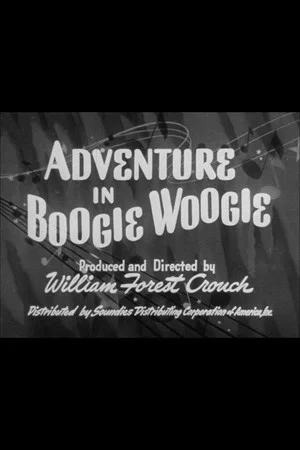 Постер: Adventure in Boogie Woogie