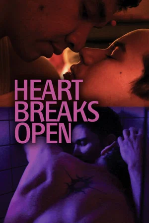 Постер: Heart Breaks Open