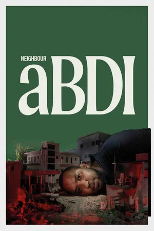 Постер: Neighbour Abdi