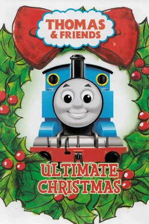 Постер: Thomas & Friends: Ultimate Christmas