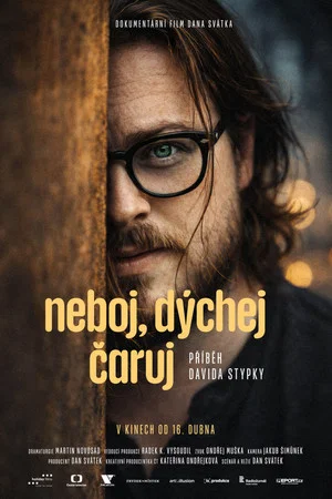 Постер: Neboj, dýchej, čaruj
