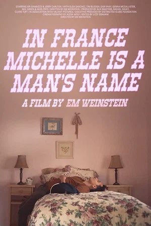 Постер: In France Michelle Is a Man's Name
