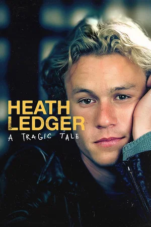 Постер: Heath Ledger: A Tragic Tale