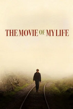 Постер: The Movie of My Life