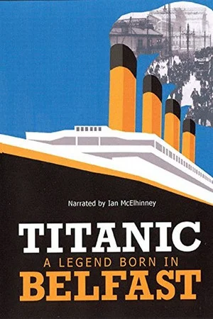 Постер: Titanic: Born in Belfast