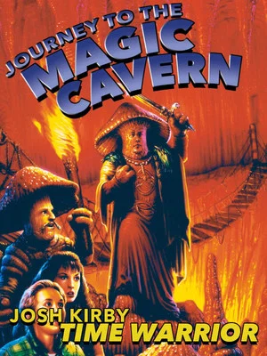 Постер: Josh Kirby... Time Warrior: Journey to the Magic Cavern