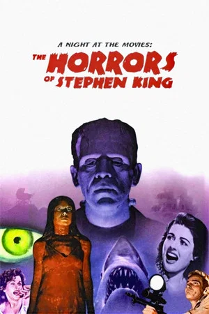 Постер: A Night at the Movies: The Horrors of Stephen King