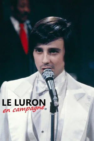 Постер: Le Luron en campagne