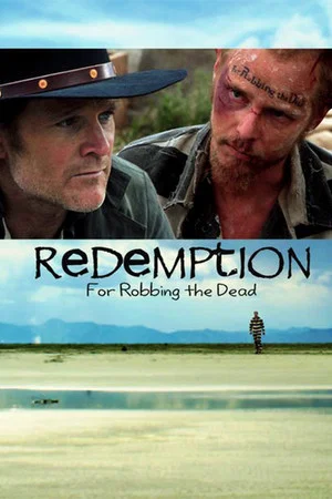 Постер: Redemption: For Robbing the Dead