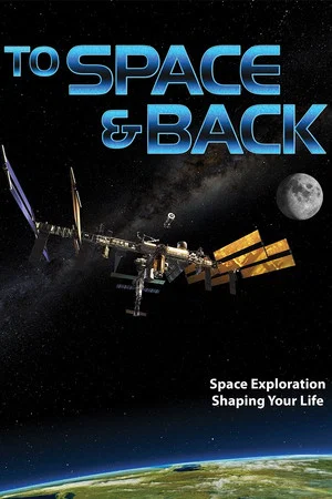 Постер: To Space & Back