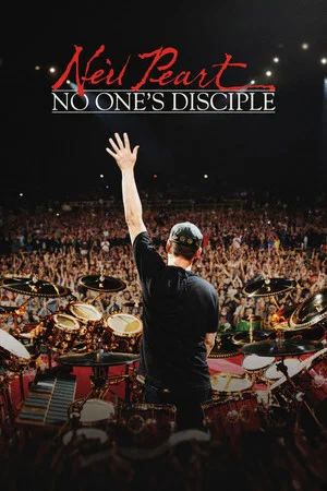 Постер: Neil Peart: No One's Disciple