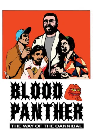 Постер: Blood Panther: The Way of the Cannibal