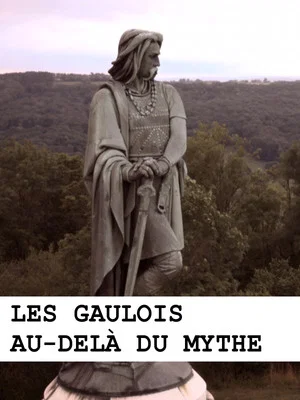 Постер: Les Gaulois au-delà du mythe