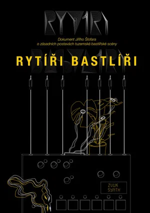 Постер: Rytíři Bastlíři