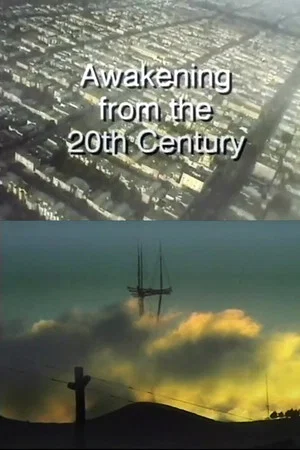 Постер: Awakening from the 20th Century